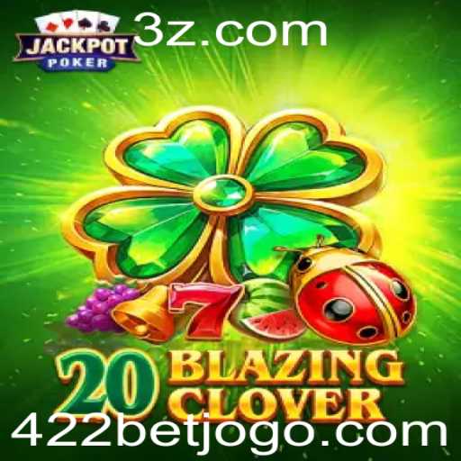 Explorando o Mundo do Jogo 20BlazingClover: Tudo o que Você Precisa Saber