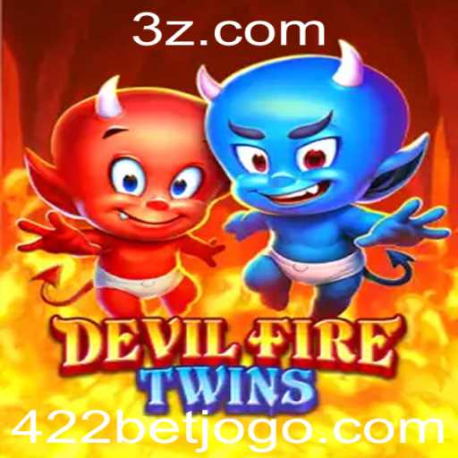 DevilFireTwins: Um Mergulho no Mundo das Apostas com 422bet