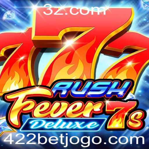 Domine o Empolgante Mundo de RushFever7sDeluxe com 422bet
